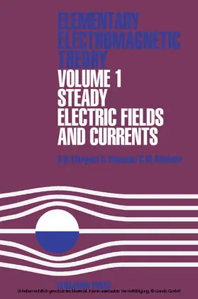Chirgwin / Plumpton / Kilmister |  Steady Electric Fields and Currents | eBook | Sack Fachmedien
