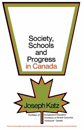 Katz / King |  Society, Schools and Progress in Canada | eBook | Sack Fachmedien