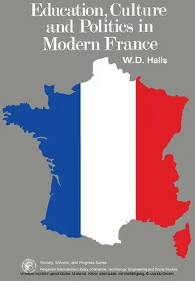Halls / King |  Education, Culture and Politics in Modern France | eBook | Sack Fachmedien