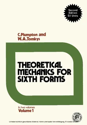 Plumpton / Tomkys |  Theoretical Mechanics for Sixth Forms | eBook | Sack Fachmedien