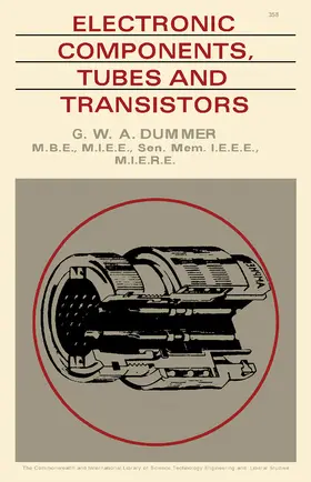 Dummer / Hiller |  Electronic Components, Tubes and Transistors | eBook | Sack Fachmedien