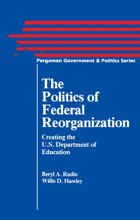 Radin / Hawley / Brody |  The Politics of Federal Reorganization | eBook | Sack Fachmedien