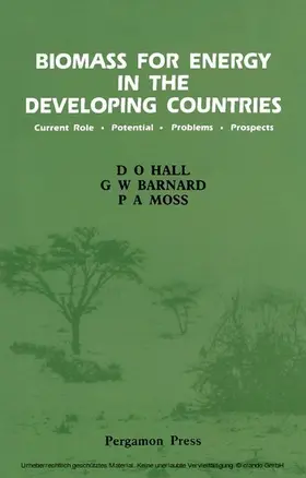 Hall / Barnard / Moss |  Biomass for Energy in the Developing Countries | eBook | Sack Fachmedien