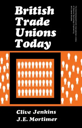 Jenkins / Mortimer / Brown |  British Trade Unions Today | eBook | Sack Fachmedien
