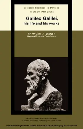 Seeger / Ter Haar |  Men of Physics: Galileo Galilei, His Life and His Works | eBook | Sack Fachmedien