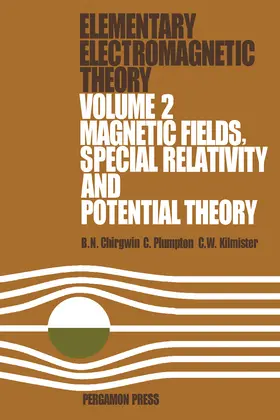 Chirgwin / Plumpton / Kilmister |  Magnetic Fields, Special Relativity and Potential Theory | eBook | Sack Fachmedien