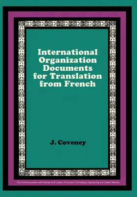 Coveney / James / Thimann |  International Organization Documents for Translation from French | eBook | Sack Fachmedien