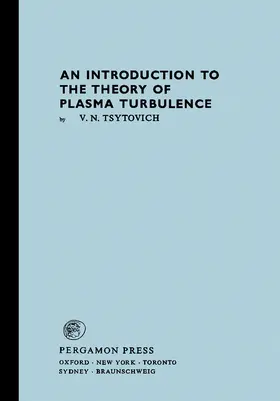 Tsytovich / Ter Haar | An Introduction to the Theory of Plasma Turbulence | E-Book | sack.de