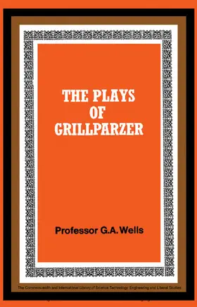 Wells / Russell / Halls |  The Plays of Grillparzer | eBook | Sack Fachmedien
