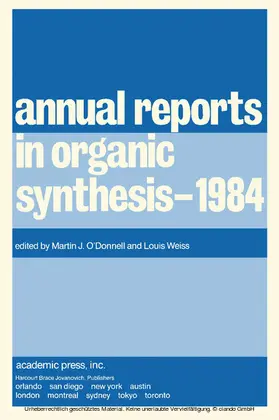 O'Donnell / Weiss MD |  Annual Reports in Organic Synthesis-1984 | eBook | Sack Fachmedien
