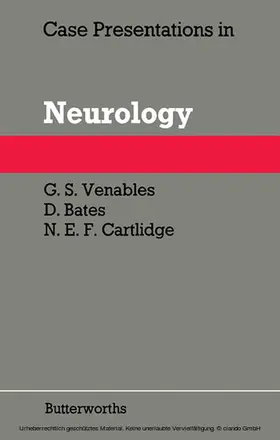 Venables / Bates / Cartlidge |  Case Presentations in Neurology | eBook | Sack Fachmedien