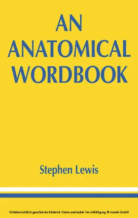 Lewis |  An Anatomical Wordbook | eBook | Sack Fachmedien