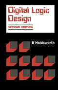 Holdsworth |  Digital Logic Design | eBook | Sack Fachmedien