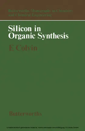 Colvin / Perlmutter / Buckommgham |  Silicon in Organic Synthesis | eBook | Sack Fachmedien