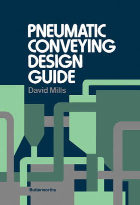 Mills |  Pneumatic Conveying Design Guide | eBook | Sack Fachmedien