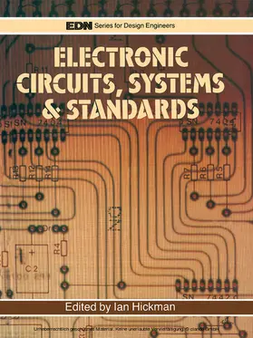 Hickman EUR. ING / Hickman |  Electronic Circuits, Systems and Standards | eBook | Sack Fachmedien