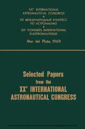 Contensou / Duboshin / Hilton |  Proceedings of the XXth International Astronautical Congress | eBook | Sack Fachmedien
