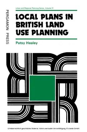 Healey |  Local Plans in British Land Use Planning | eBook | Sack Fachmedien