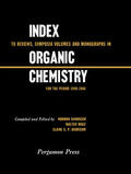 Kharasch / Wolf |  Index to Reviews, Symposia Volumes and Monographs in Organic Chemistry | eBook | Sack Fachmedien