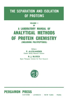 Alexander / Block |  The Separation and Isolation of Proteins | eBook | Sack Fachmedien