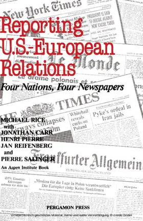 Rice / Carr / Pierre |  Reporting U.S.-European Relations | eBook | Sack Fachmedien
