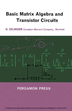 Zelinger |  Basic Matrix Algebra and Transistor Circuits | eBook | Sack Fachmedien