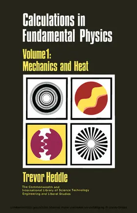 Heddle / Hiller |  Calculations in Fundamental Physics | eBook | Sack Fachmedien