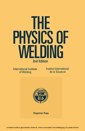 Lancaster |  The Physics of Welding | eBook | Sack Fachmedien