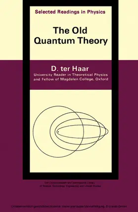 Ter Haar |  The Old Quantum Theory | eBook | Sack Fachmedien