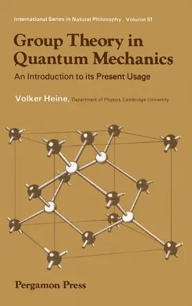 Heine / Ter Haar |  Group Theory in Quantum Mechanics | eBook | Sack Fachmedien