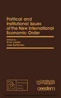 Laszlo / Kurtzman |  Political and Institutional Issues of the New International Economic Order | eBook | Sack Fachmedien