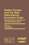 Laszlo / Kurtzman |  Eastern Europe and the New International Economic Order | eBook | Sack Fachmedien