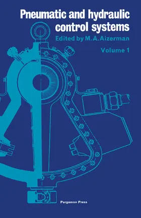 Aizerman |  Pneumatic and Hydraulic Control Systems | eBook | Sack Fachmedien