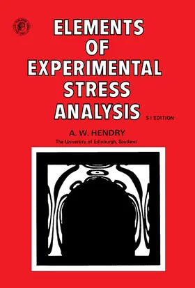 Hendry / Neal |  Elements of Experimental Stress Analysis | eBook | Sack Fachmedien