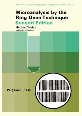 Weisz / Belcher / Gordon |  Microanalysis by the Ring-Oven Technique | eBook | Sack Fachmedien