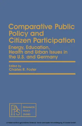 Foster |  Comparative Public Policy and Citizen Participation | eBook | Sack Fachmedien