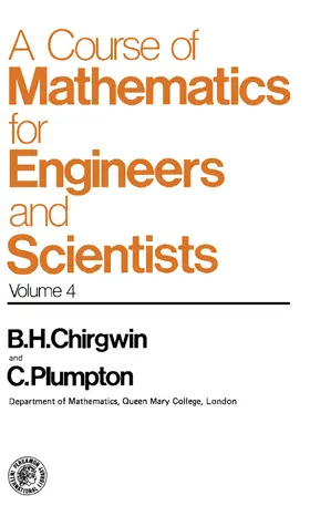 Chirgwin / Plumpton |  A Course of Mathematics for Engineerings and Scientists | eBook | Sack Fachmedien