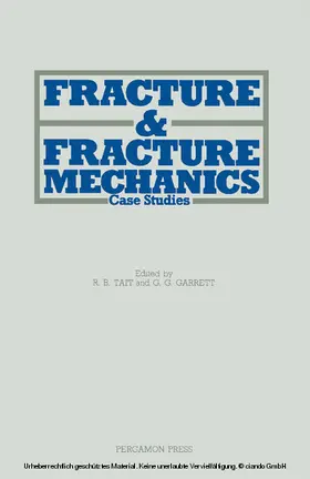 Tait / Garrett |  Fracture and Fracture Mechanics | eBook | Sack Fachmedien