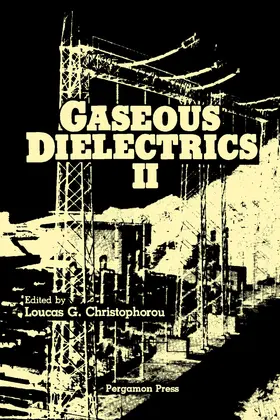 Christophorou |  Gaseous Dielectrics II | eBook | Sack Fachmedien