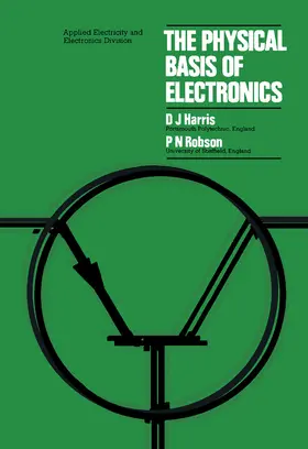 Harris / Robson / Hammond |  The Physical Basis of Electronics | eBook | Sack Fachmedien