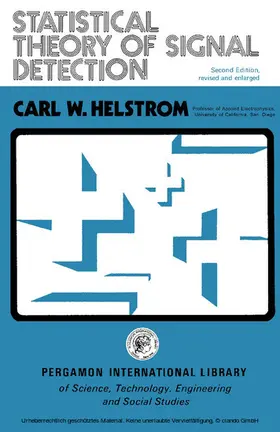 Helstrom / Fry / Costrell |  Statistical Theory of Signal Detection | eBook | Sack Fachmedien