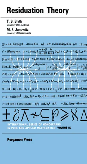 Blyth / Janowitz / Sneddon |  Residuation Theory | eBook | Sack Fachmedien