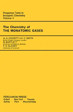 Cockett / Smith / Bartlett |  The Chemistry of the Monatomic Gases | eBook | Sack Fachmedien
