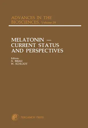 Birau / Schloot |  Melatonin: Current Status and Perspectives | eBook | Sack Fachmedien