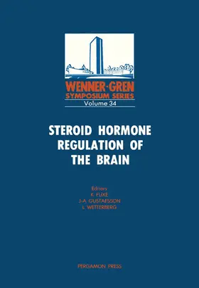 Fuxe / Gustafsson / Wetterberg |  Steroid Hormone Regulation of the Brain | eBook | Sack Fachmedien