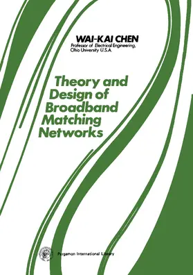 Chen / Hammond |  Theory and Design of Broadband Matching Networks | eBook | Sack Fachmedien