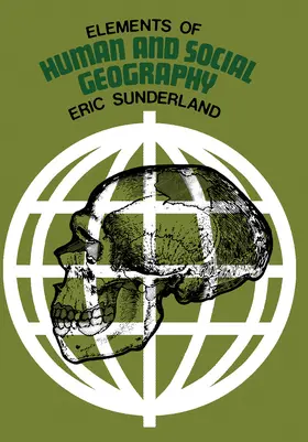 Sunderland / Fisher |  Elements of Human and Social Geography | eBook | Sack Fachmedien
