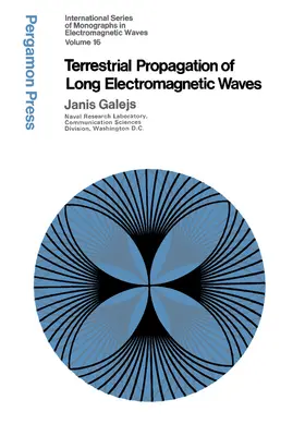 Galejs / Cullen / Fock |  Terrestrial Propagation of Long Electromagnetic Waves | eBook | Sack Fachmedien