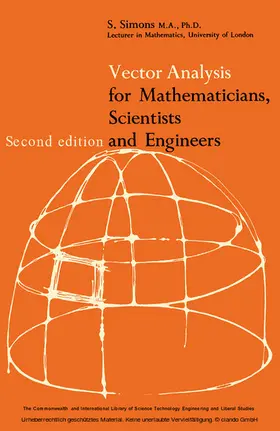 Simons / Ashhurst |  Vector Analysis for Mathematicians, Scientists and Engineers | eBook | Sack Fachmedien