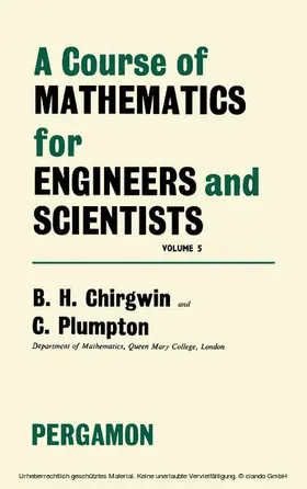 Chirgwin / Plumpton |  A Course of Mathematics for Engineerings and Scientists | eBook | Sack Fachmedien